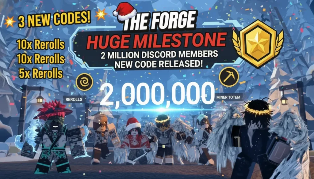 The Forge 2 Million Discord Milestone Codes