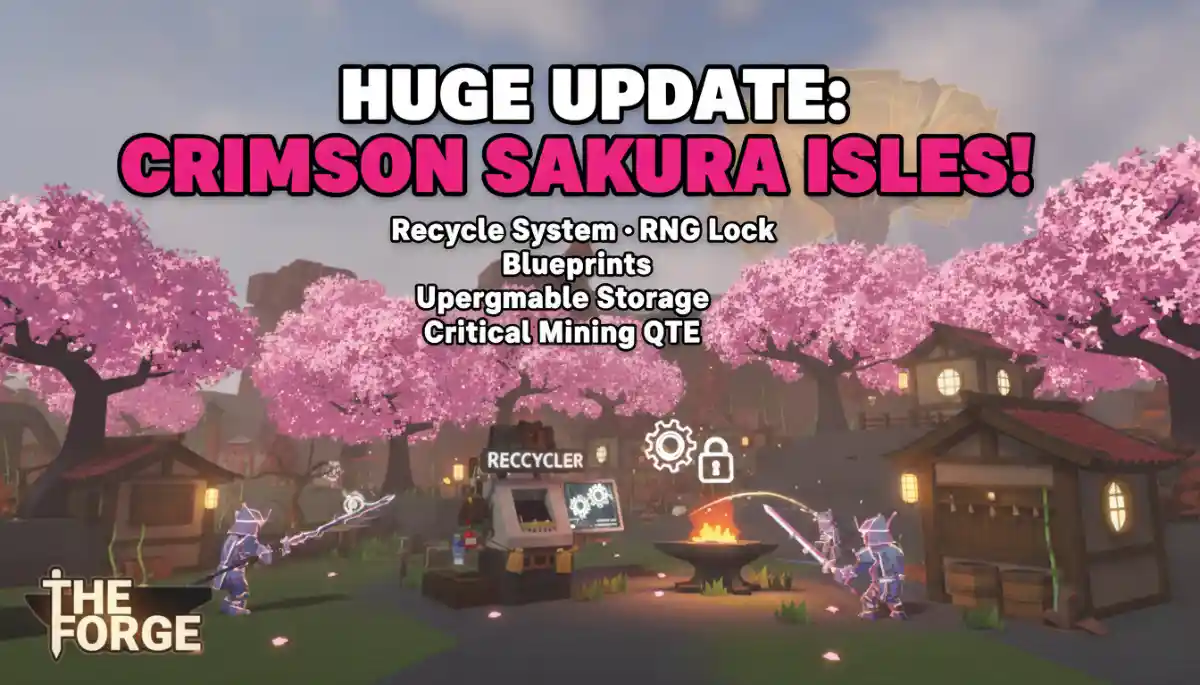 Upcoming The Forge Island 4 Crimson Sakura Isles Update Details